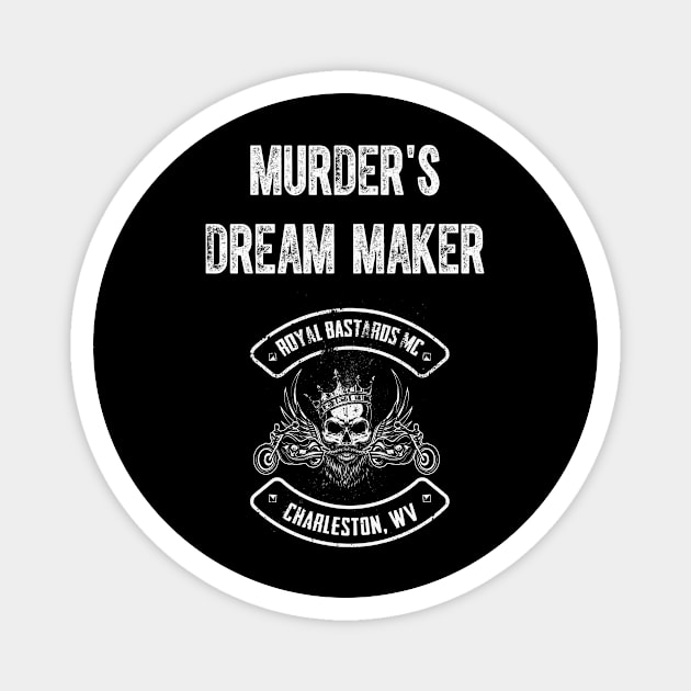 Murder's Dream Maker Magnet by Glenna Maynard 